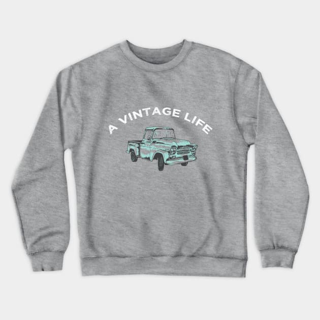 A Vintage Life Truck Crewneck Sweatshirt by Avintagelife13